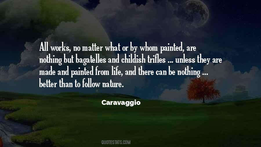 Quotes About Caravaggio #1043230