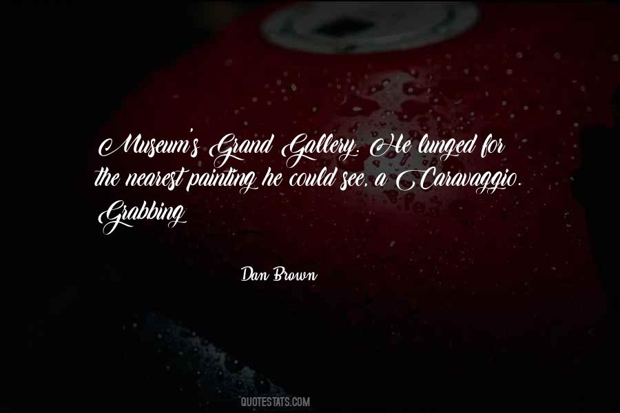 Quotes About Caravaggio #239506
