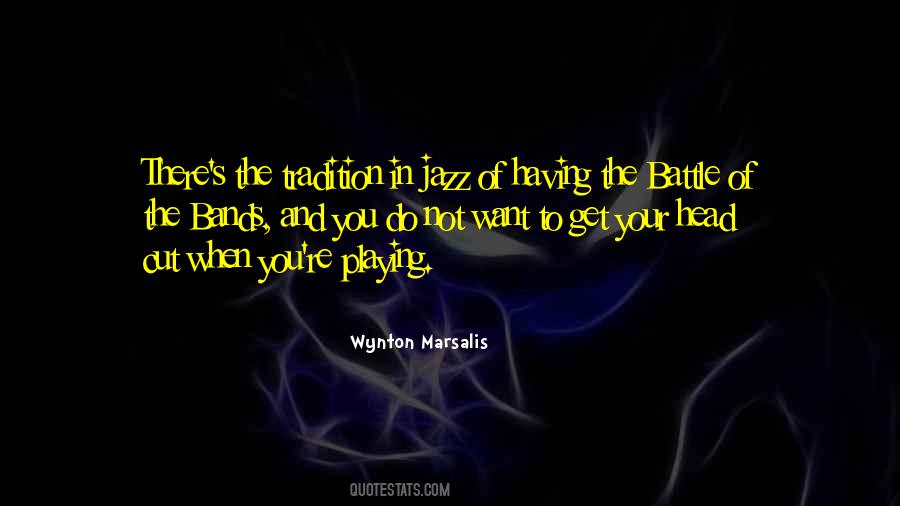 Quotes About Wynton Marsalis #129230