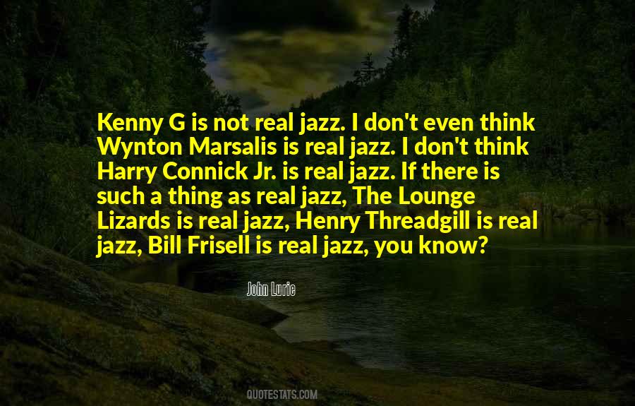 Quotes About Wynton Marsalis #95520