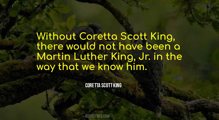 Quotes About Coretta Scott King #1430859