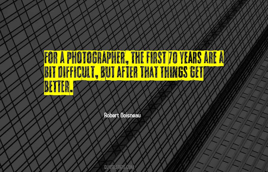 Photographer Robert Doisneau Quotes #307035