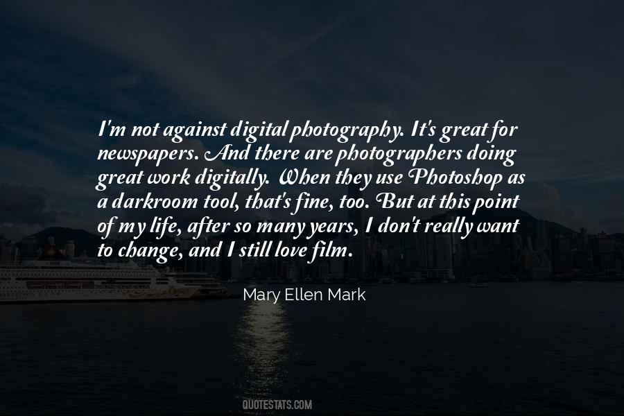 Photography And Photoshop Quotes #1352998