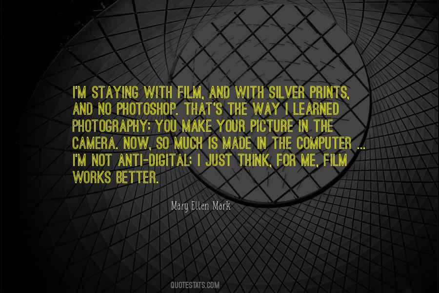 Photography And Photoshop Quotes #723987