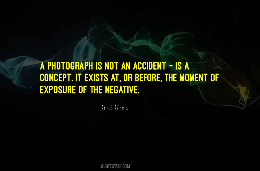 Photography Exposure Quotes #189846