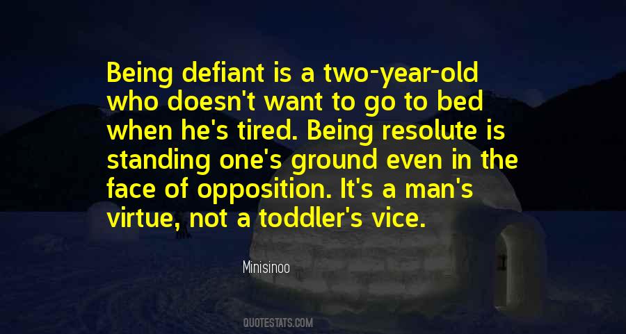 Quotes About Being Old And Tired #1539751