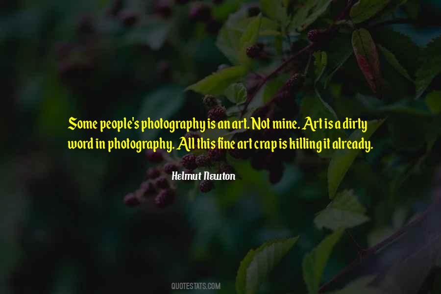 Photography Is Not Art Quotes #1755461