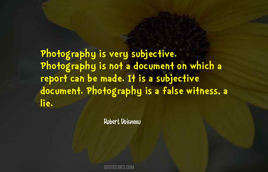 Photography Is Quotes #1328545