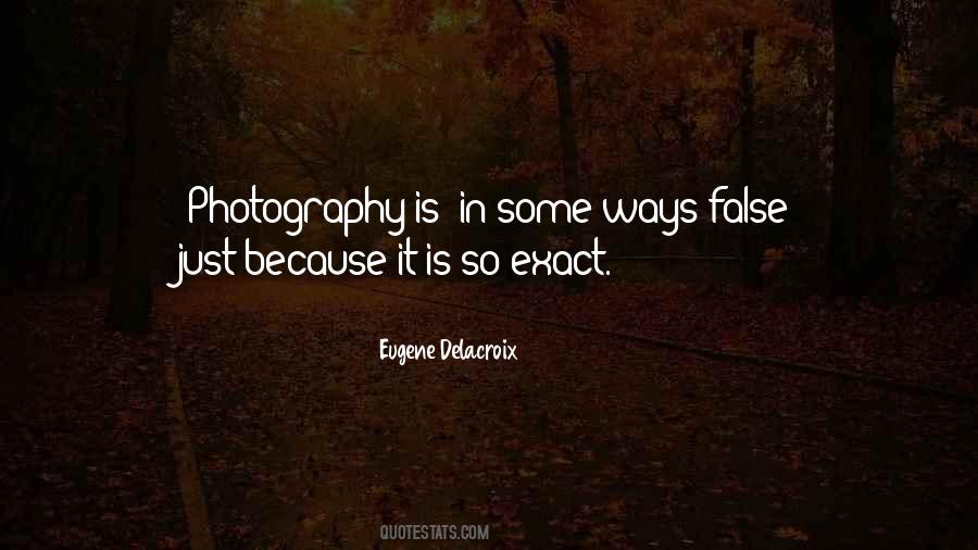 Photography Is Quotes #1330046