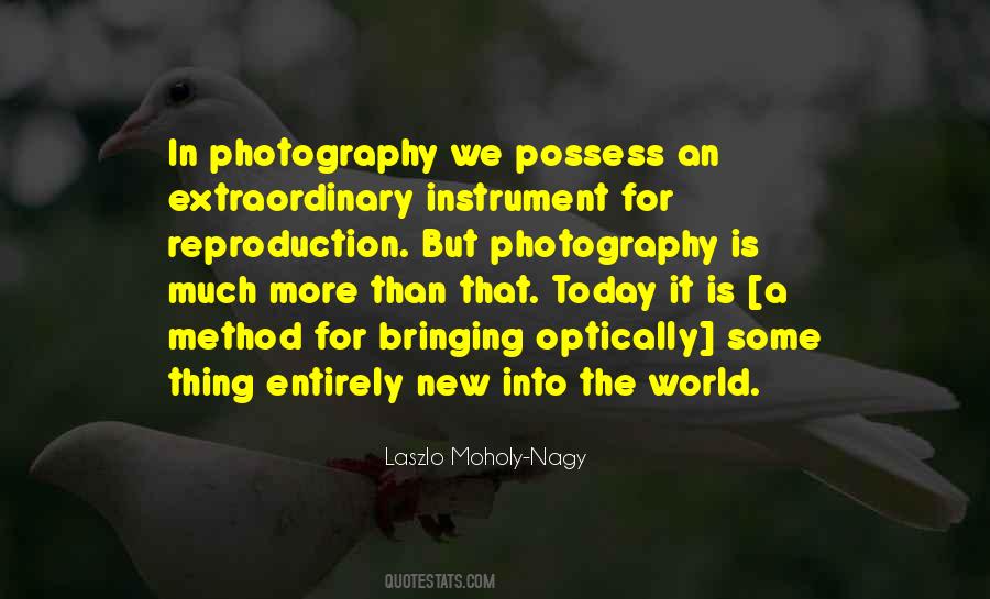 Photography Is Quotes #942971