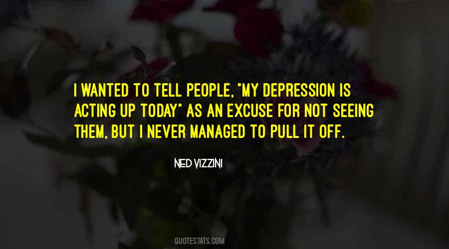 Quotes About Ned Vizzini #603922