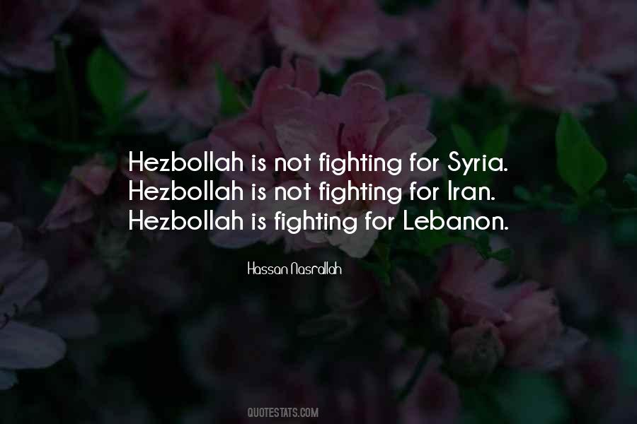 Quotes About Hassan Nasrallah #1021512