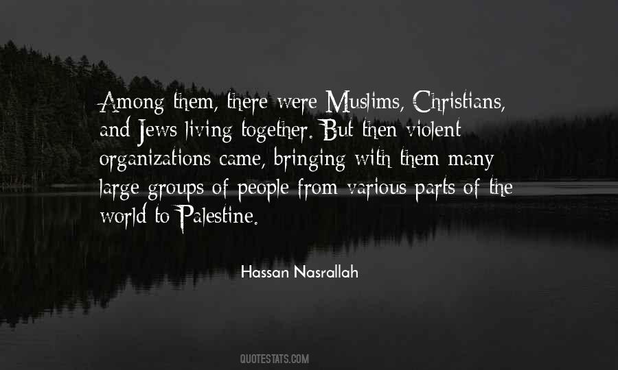 Quotes About Hassan Nasrallah #1380584