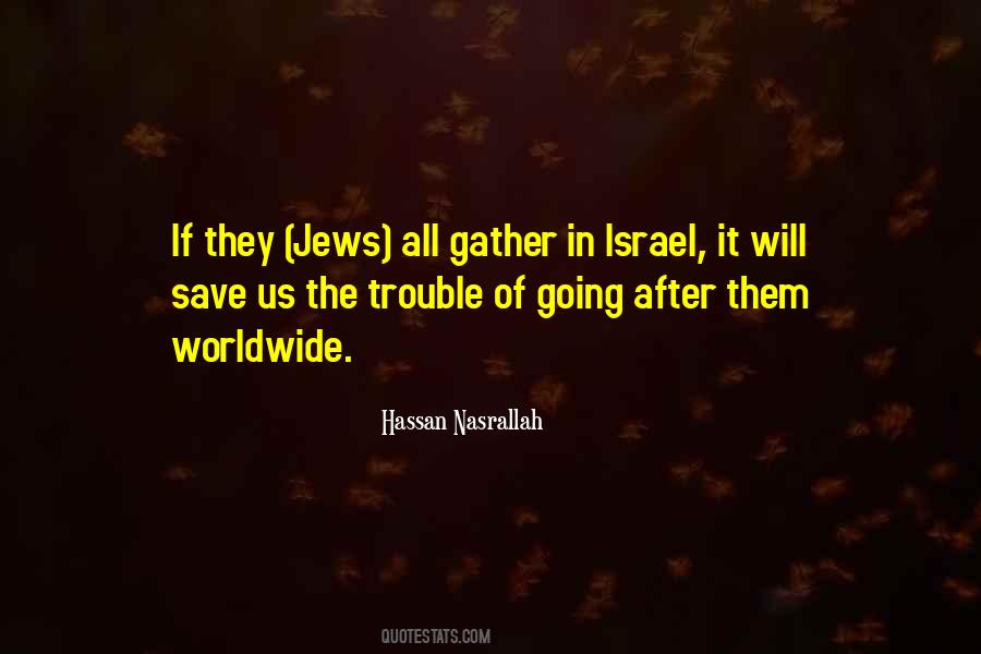Quotes About Hassan Nasrallah #701799