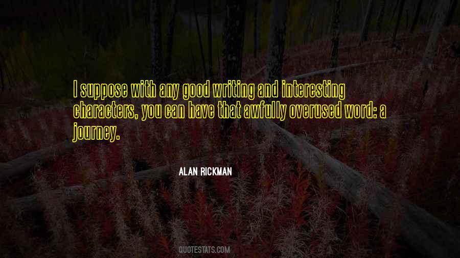 Quotes About Alan Rickman #1060643