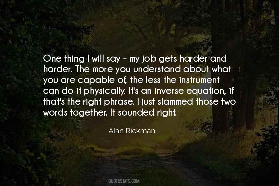 Quotes About Alan Rickman #1071158