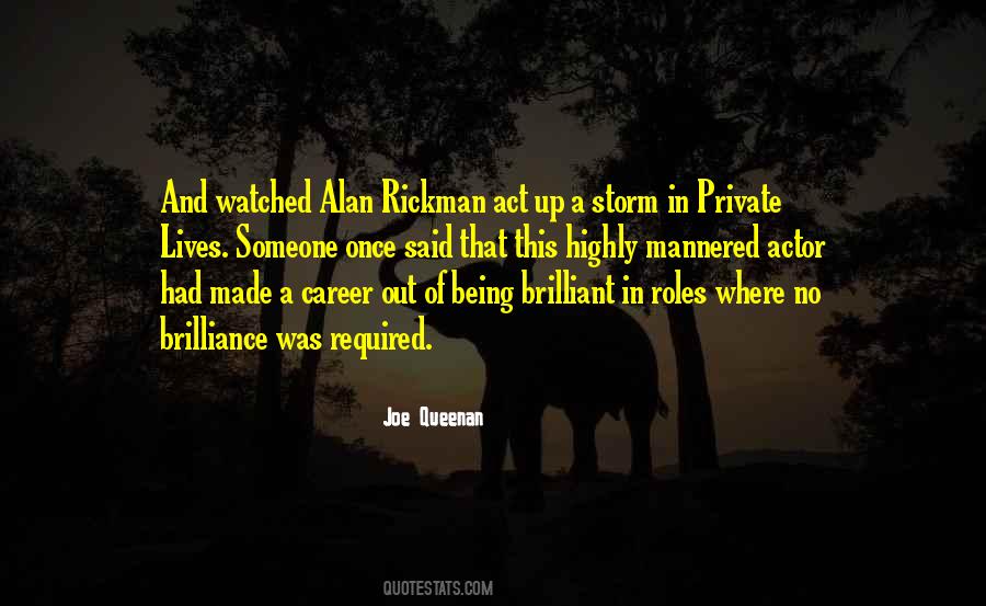 Quotes About Alan Rickman #47817
