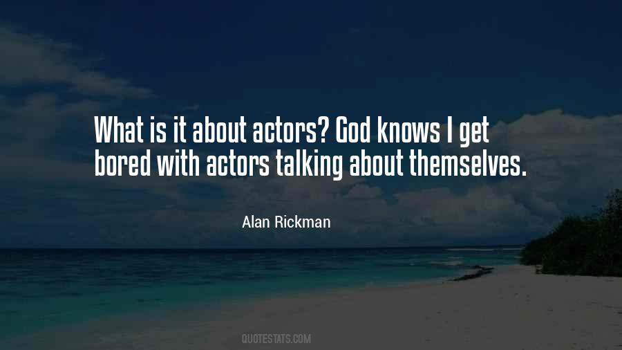 Quotes About Alan Rickman #707846
