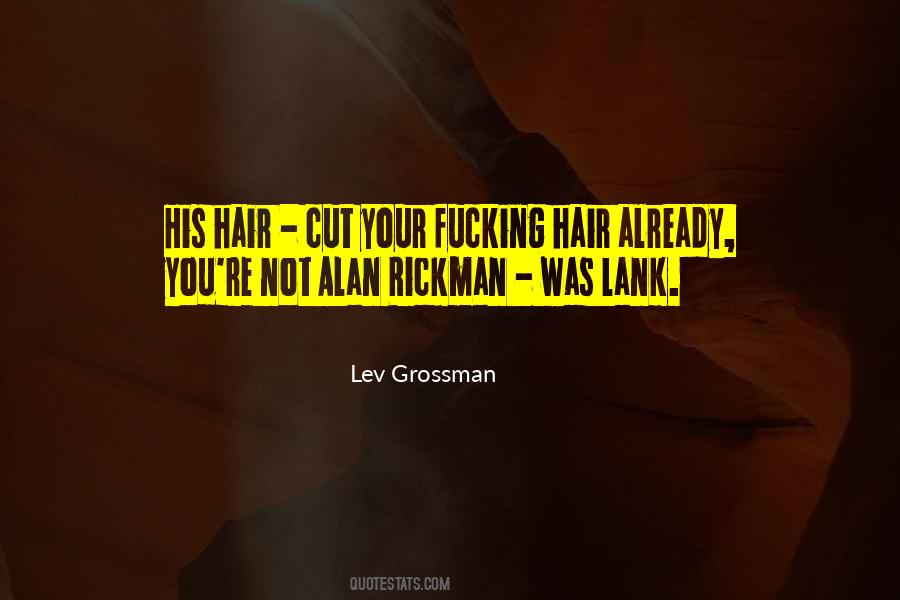 Quotes About Alan Rickman #74961