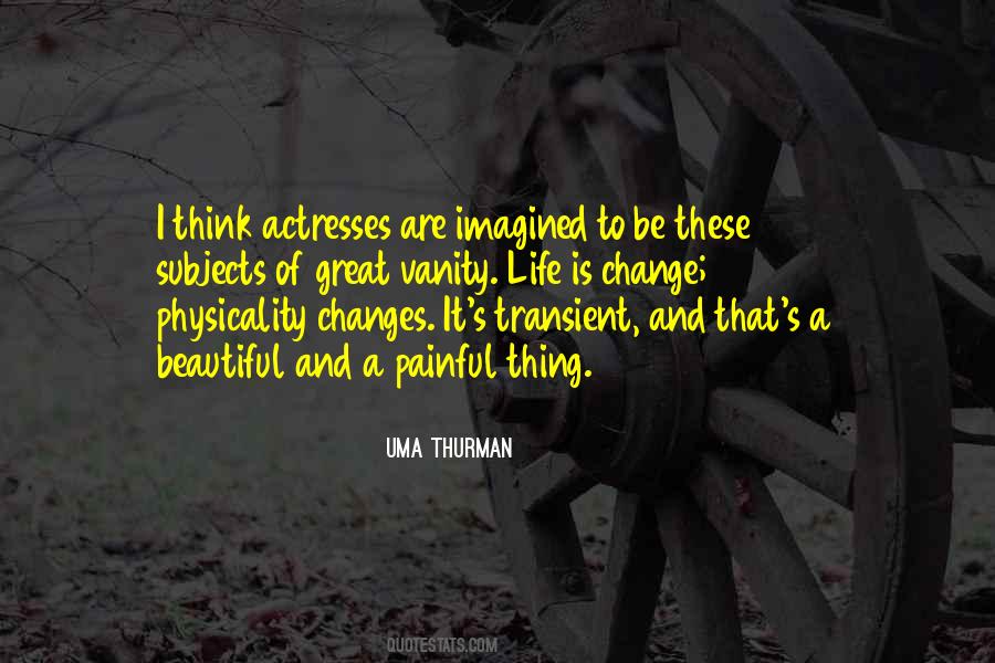 Quotes About Uma Thurman #1816908