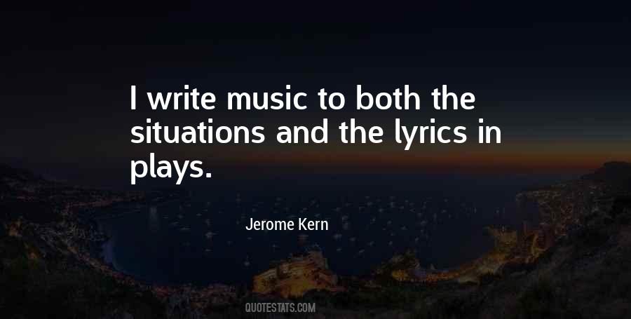 Quotes About Jerome Kern #1483538