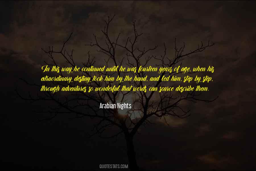 Quotes About Arabian Nights #1076284