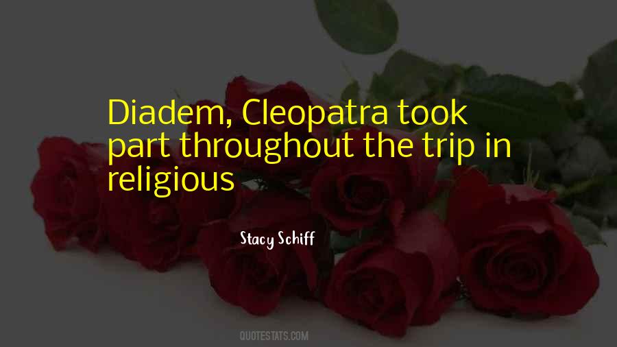 Quotes About Cleopatra #1358897