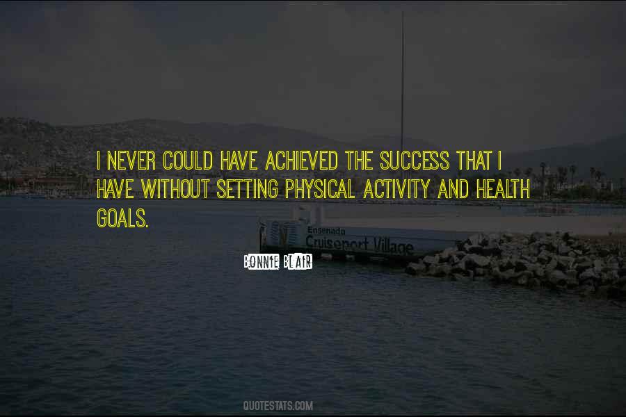 Physical Activity And Health Quotes #1661114