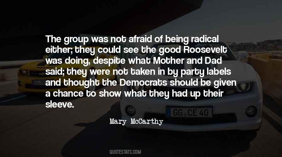 Quotes About Being Radical #73392