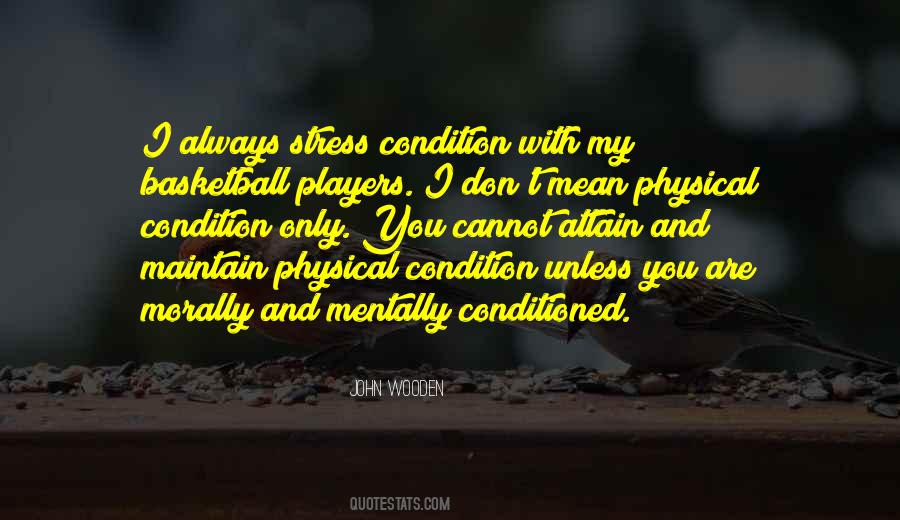 Physical Condition Quotes #356009