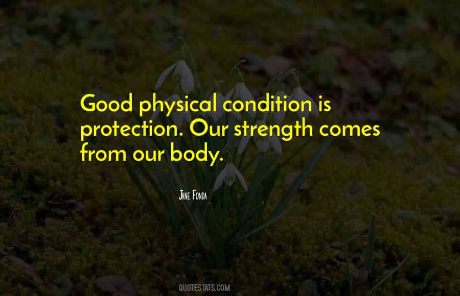 Physical Condition Quotes #495517