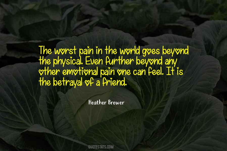 Physical Emotional Pain Quotes #1307359