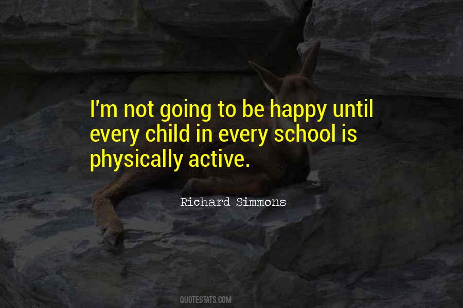 Physically Active Quotes #1259745