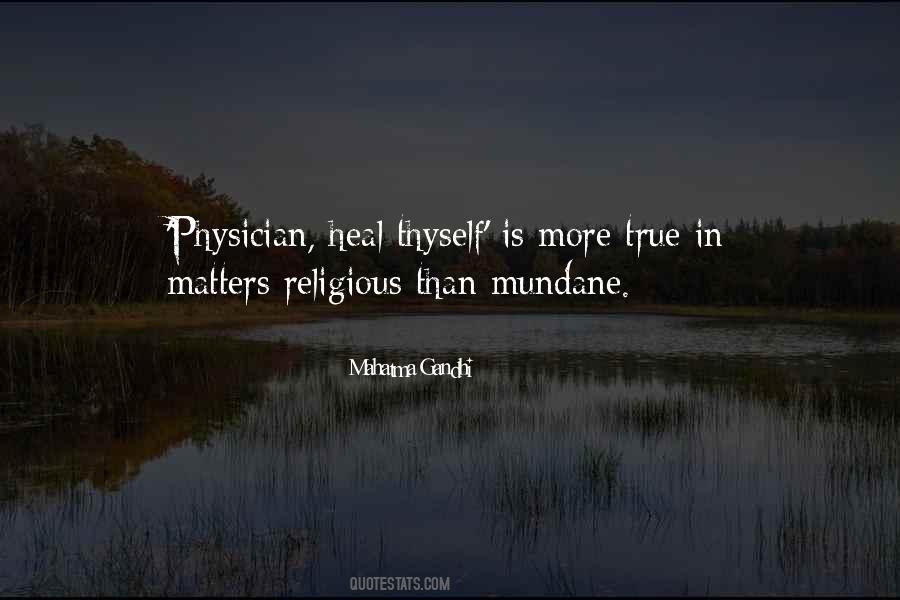 Physician Heal Thyself Quotes #182236