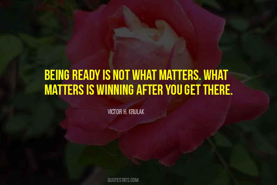 Quotes About Being Ready #1113361