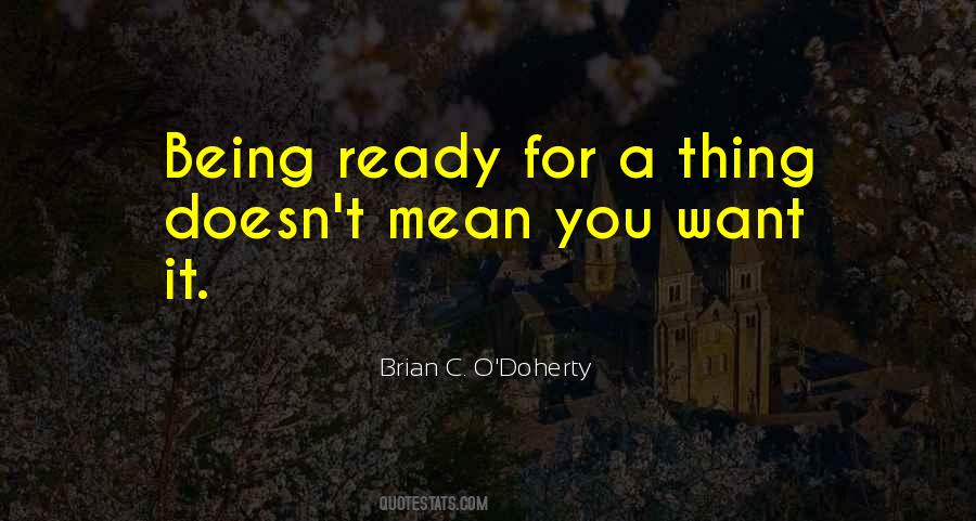 Quotes About Being Ready #218865