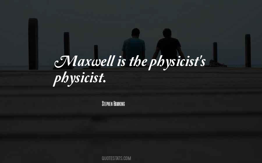 Physicist Quotes #433030