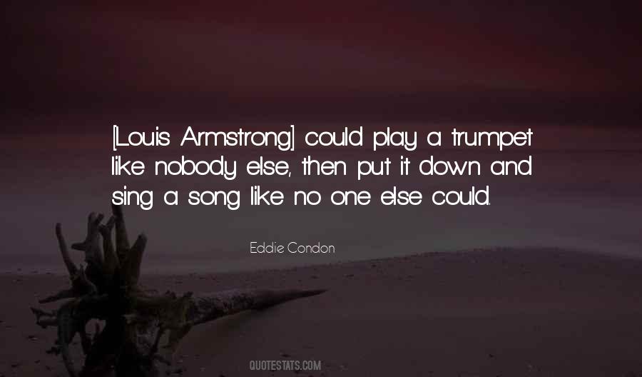 Quotes About Louis Armstrong #1122306