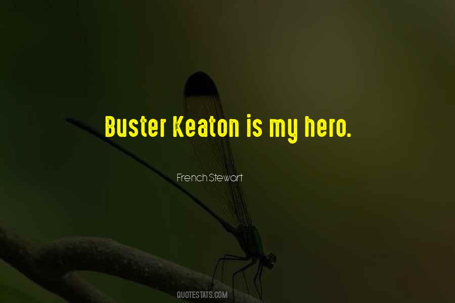Quotes About Buster Keaton #348283
