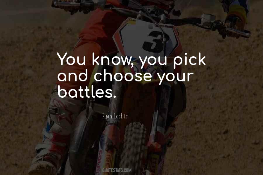 Pick And Choose Quotes #216916