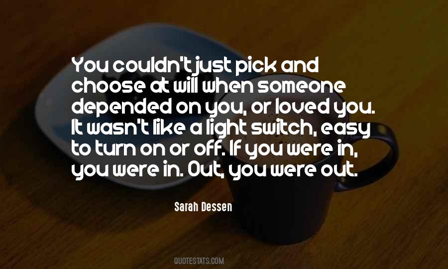 Pick And Choose Quotes #639020