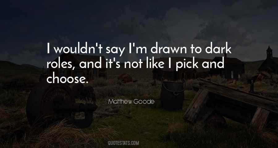 Pick And Choose Quotes #772382