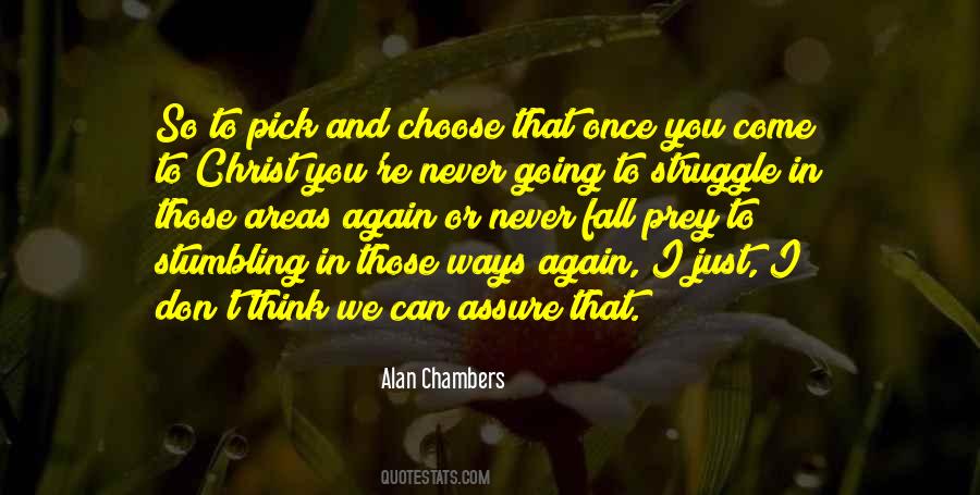 Pick And Choose Quotes #940759