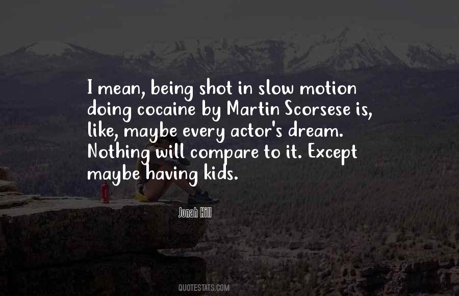 Quotes About Martin Scorsese #1101289