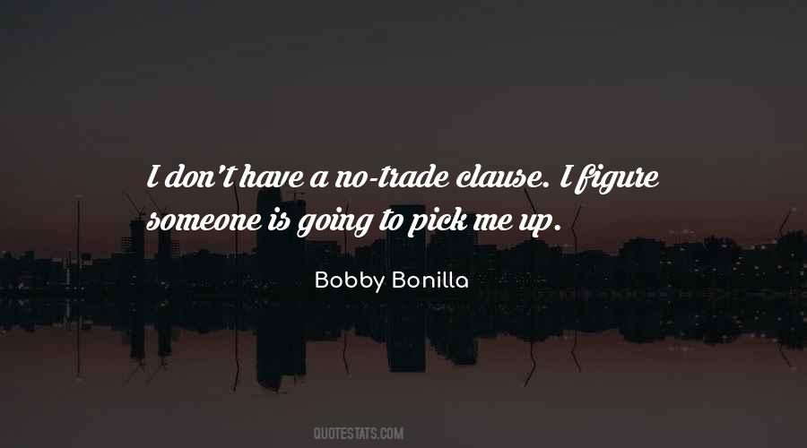 Pick Me Quotes #1299336