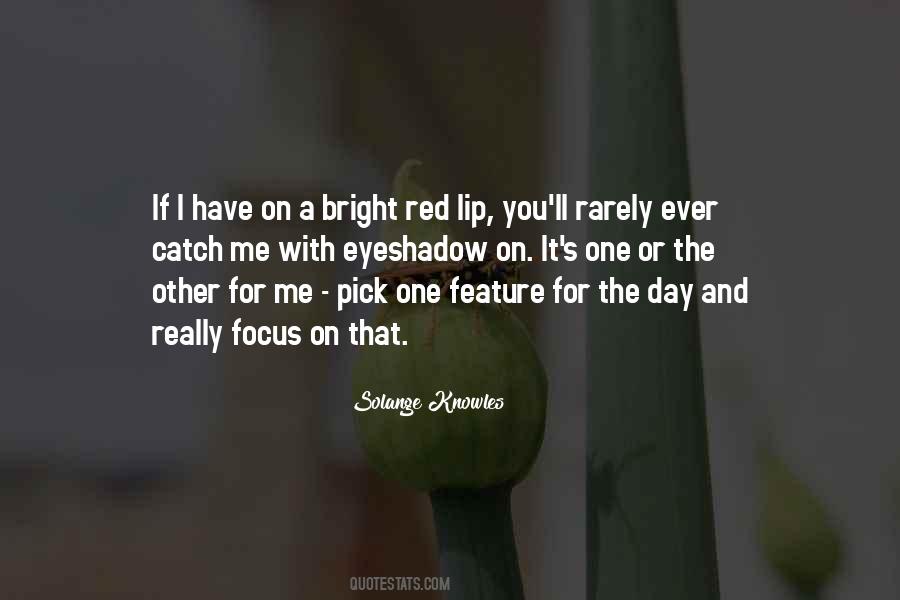 Pick Me Quotes #15650