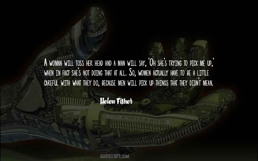 Pick Me Quotes #1580276