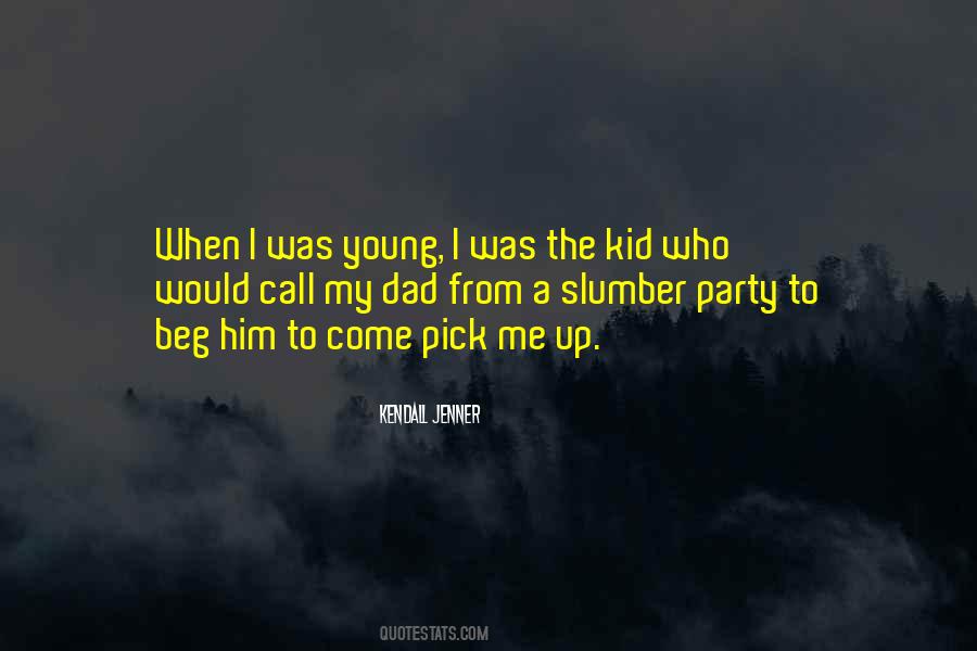 Pick Me Quotes #1855913