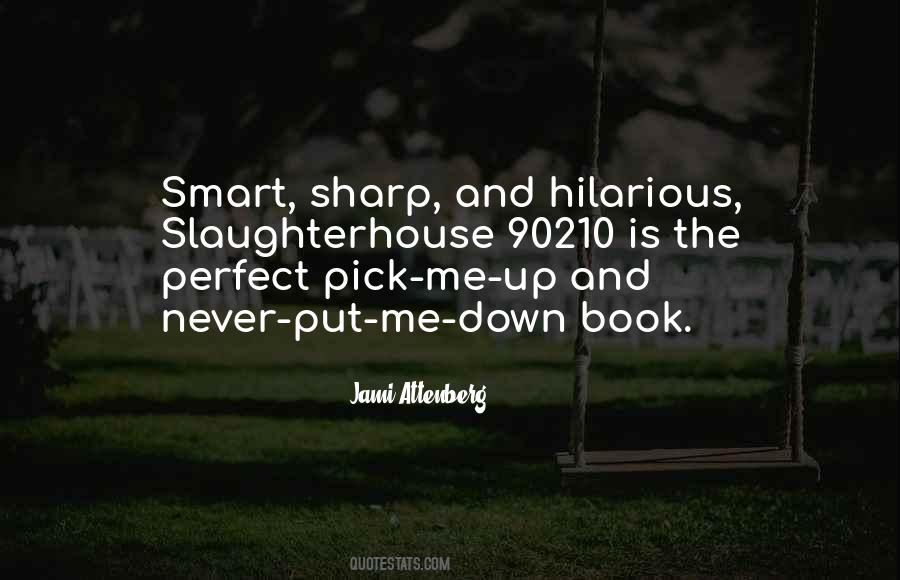 Pick Me Quotes #467266