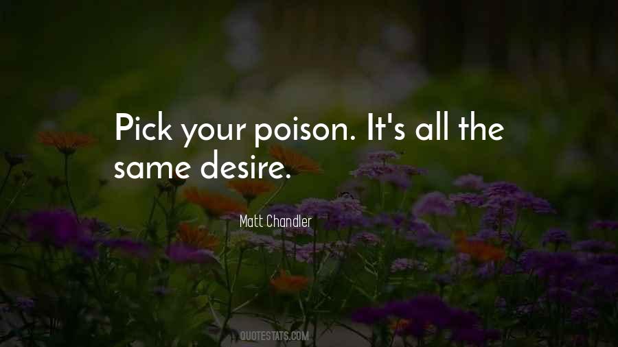 Pick Your Poison Quotes #1098924